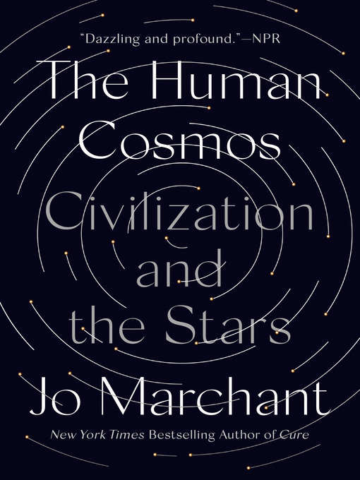Title details for The Human Cosmos by Jo Marchant - Wait list